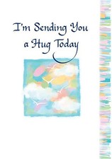 Im Sending you a Hug Today