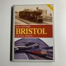 Rail Centres: Bristol - Colin Maggs