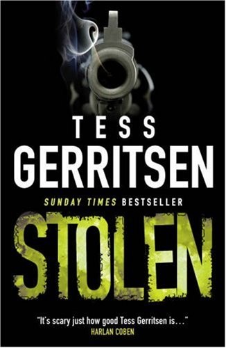 Stolen tess gerritsen - stolen, (mira),tess