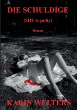 Welters - Die Schuldige - New paperback or softback - X555z