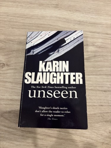 Unseen karin slaughter - unseen,
