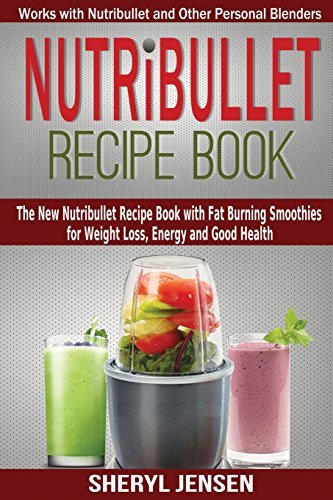 Nutribullet recipe book the - nutribullet, book: