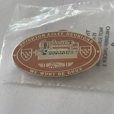 Brighton ASLEF  Reunion Badge