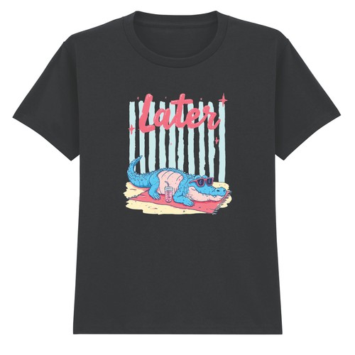 Later boys girls kids shirt - later,