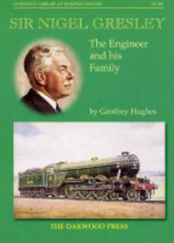 Sir nigel gresley the - gresley:,