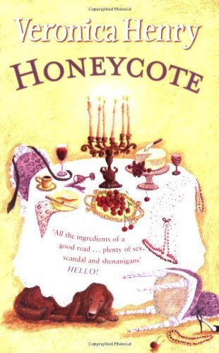 Honeycote veronica henry - honeycote, by