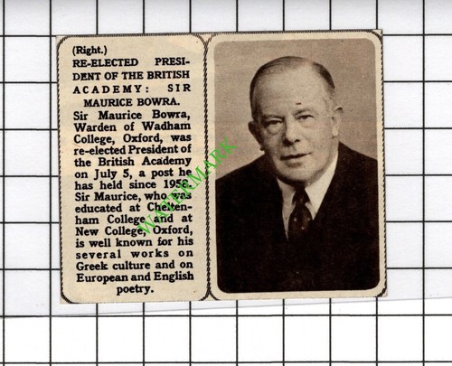 Sir maurice bowra - sir,