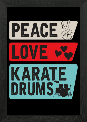 Peace love karate - drums, framed
