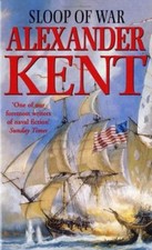 Sloop of War,Alexander Kent-