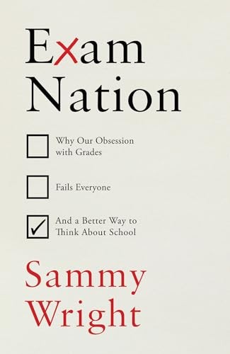 Exam nation why our - our, obsession