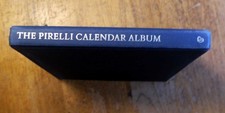 The Pirelli Calendar Album Hardcover Book First 25 Years Pye Forsyth Guild 1989