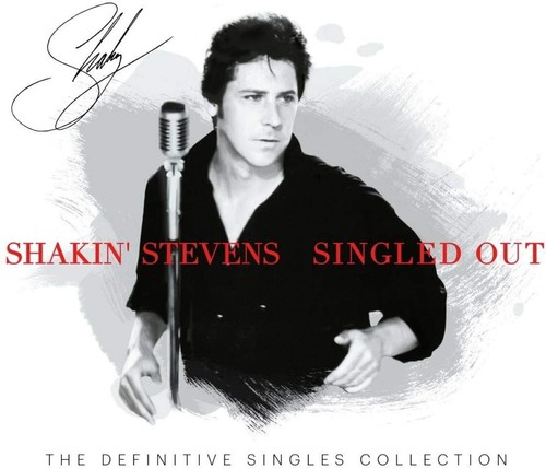 Shakin stevens singled out - -,