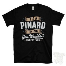 IT'S A PINARD THING YOU