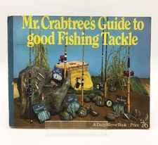 Mr Crabtree"s Guide to Good Fishing Tackle, Mount, Hal., Very Good Book