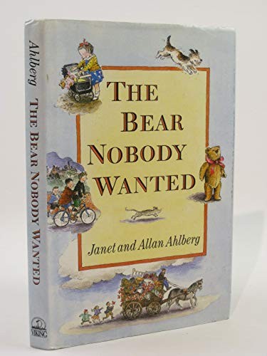 The bear nobody wanted janet - nobody, wanted-janet
