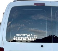 I IDENTIFY AS A CAMPER VAN