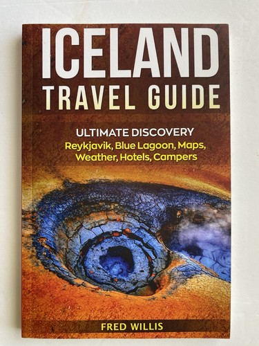 Iceland travel guide ultimate - iceland,