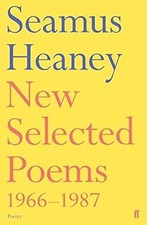 New Selected Poems, 1966-1987, Heaney, Seamus, Used; Very Good Book