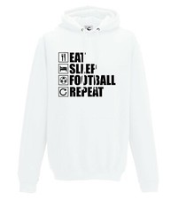 Eat Sleep football repeat footy fan present gift hoodie adults kids sizes