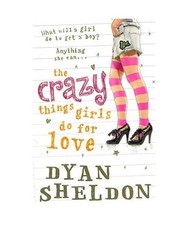 The Crazy Things Girls Do for