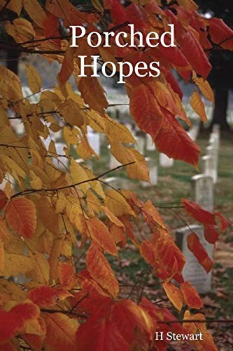 Porched hopes stewart - hopes, h