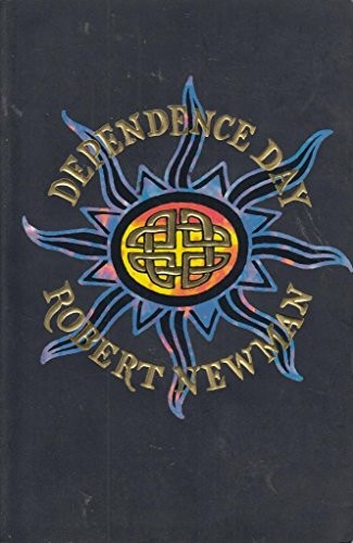 Dependence day robert - dependence, newman