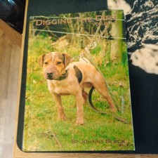 Digging the Dirt volume 3- by Johnny Bluck. Ltd Edition 1500 - Signed by Author.