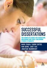 Successful Dissertations: The Complete Guide for Education and Childhood Studie