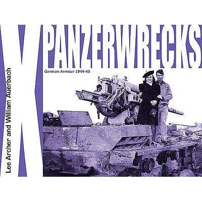 Panzerwrecks german armour - panzerwrecks,