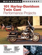 101 Harley-Davidson Twin CAM Performance Projects by M.D. Zimmerman, Mark, Dr.