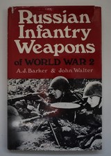 Russian Infantry Weapons of
