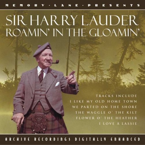 Harry lauder roamin in - harry, the