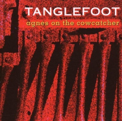 Tanglefoot agnes on the - -,