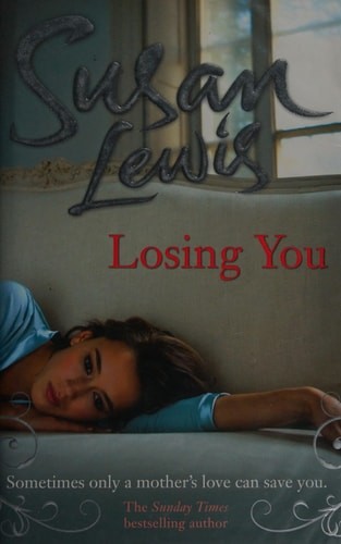 Losing you susan lewis - losing,