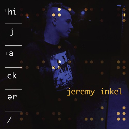 Jeremy inkel hijacker new - jeremy, cd