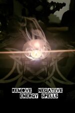 Magick Remove Negative Energy Removal Clear Blockages Spell Casting