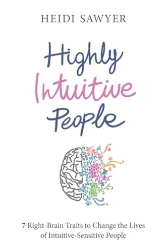 Highly intuitive people - intuitive,