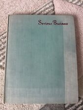 Serious Business - J H Dowd 1943