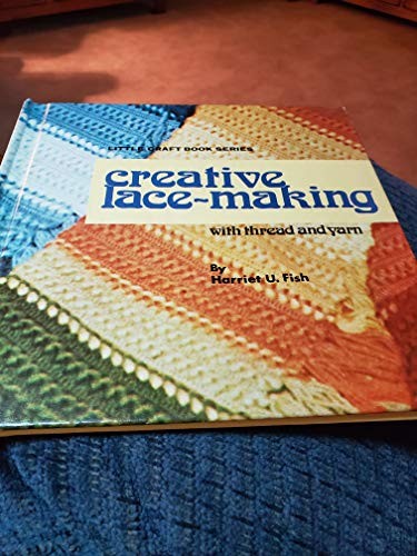 Creative lace making with - lace-making,