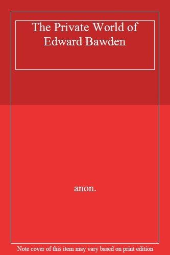 The private world edward - the, of