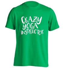 Crazy yoga instructor, t-shirt