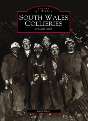 South wales collieries volume - wales,