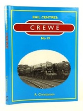 Crewe (Rail Centres)-R. Christiansen