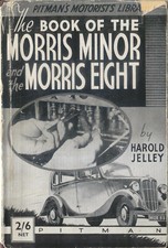 Morris Minor & Morris Eight 8 Models to 1938 Pitman Technical Guide for Owners