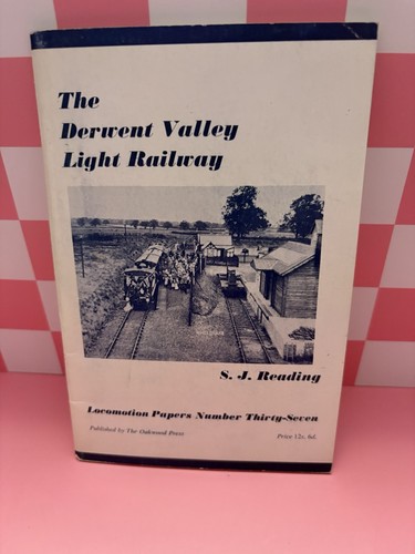 The derwent valley light - the,
