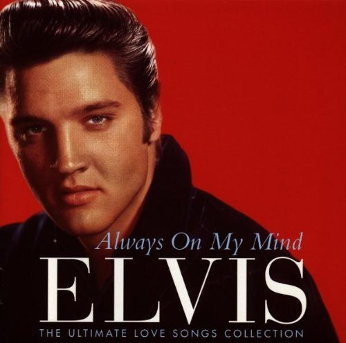 Presley elvis always on my - on,