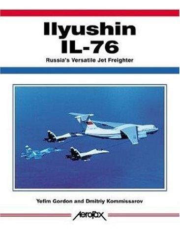Ilyushin russia s - ilyushin, il-76: