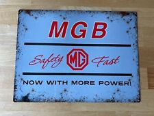 MG Safety First MGB Sign