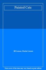 Painted Cats By  Jill Leman, Martin Leman