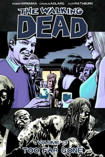 Walking dead volume too - walking,